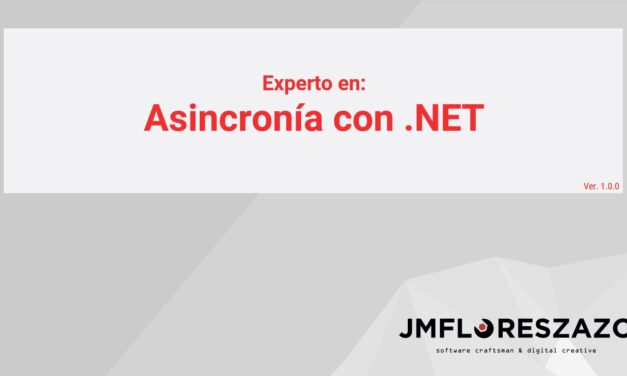 Experto en: Asincronía con .NET (1/2)